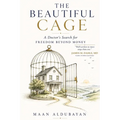 The Beautiful Cage