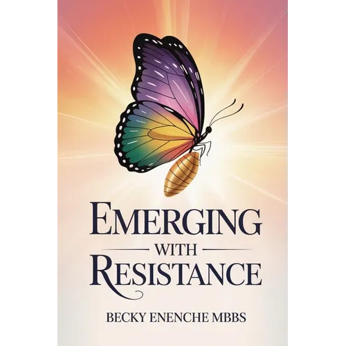 Emerging With Resistance