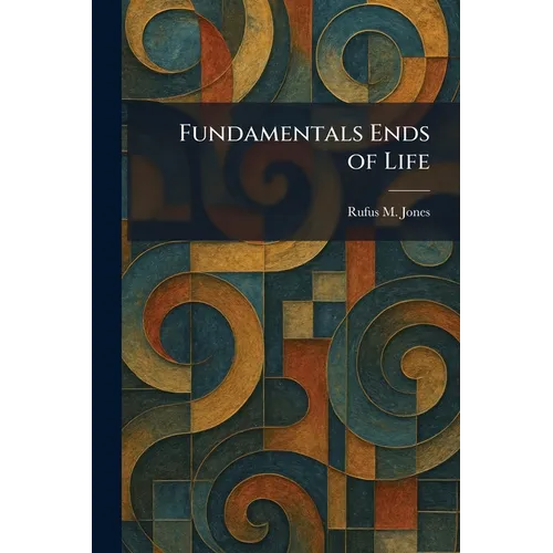 Fundamentals Ends of Life