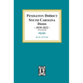 Pendleton District, South Carolina Deeds, 1818-1822. (Volume #4)
