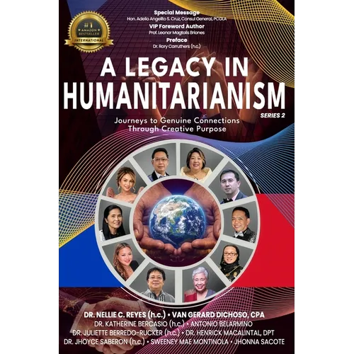 A Legacy in Humanitarianism: Journeys To Genuine Connections Through Creative Purpose