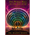 The Essential Guide, Vol. 0: How to Think, Learn, Work, and Live Well with AI Across the Seven Spheres of Human Life
