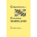 Chronicles of Colonial Maryland