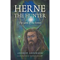 Herne the Hunter: The Lord of the Forest