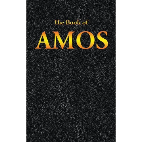 Amos: The Book of