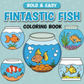 Fintastic Fish: Bold & Easy Coloring Book