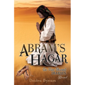 Abram's Hagar (In Her Shoes) Diaries