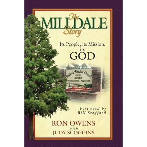 The Milldale Story: Its People, its Mission, its God
