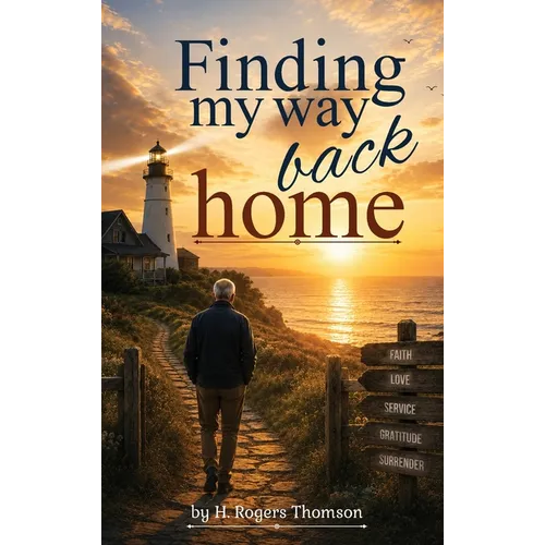 Finding My Way Back Home