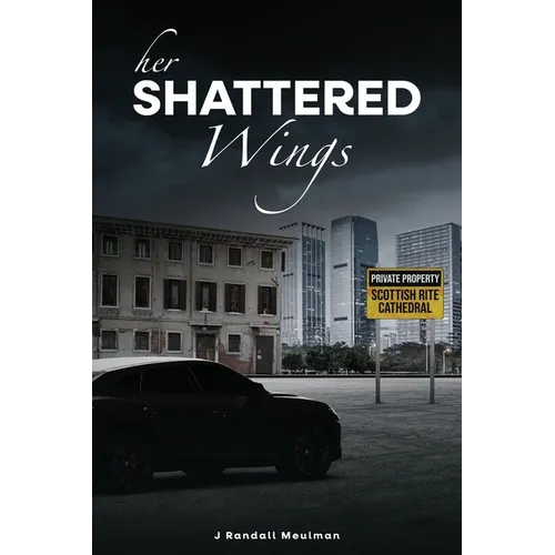 Her Shattered Wings