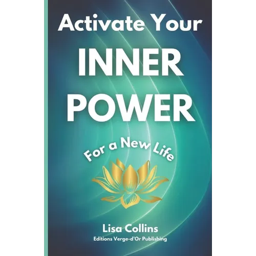 Activate your INNER POWER for a New Life
