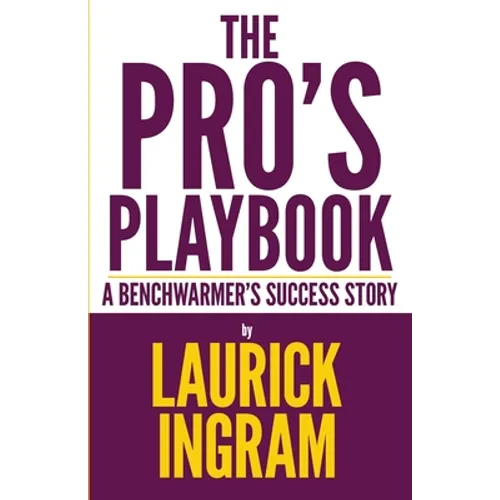 The Pro's Playbook: A Benchwarmer's Success Story