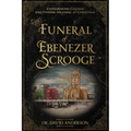 The Funeral of Ebenezer Scrooge