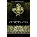 The Anglican Rosary: Weekly Prayers Year "A"