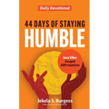 44 Days of Staying Humble: Daily Devotional