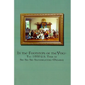 In the Footsteps of the Yogi: The 1999 U.S. Tour of Sri Sri Sri Shivabalayogi Maharaj