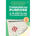 Thinking on Purpose: A 15 Day Plan to a Smarter Life