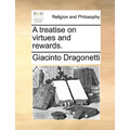A Treatise on Virtues and Rewards.