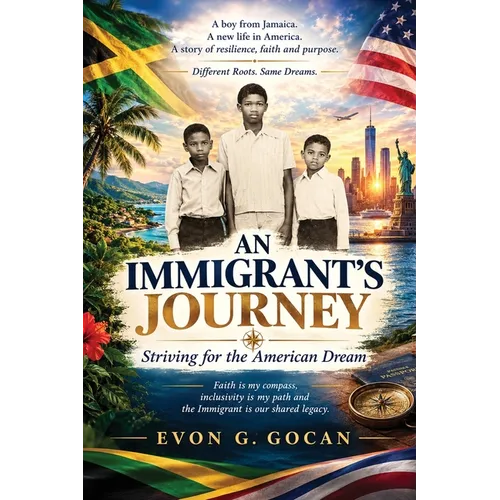 Still Standing as an Immigrant: From Jamaica to America: Faith, Failure and the Fight to Belong