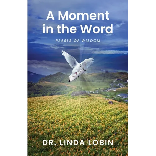 A Moment in the Word: Pearls of Wisdom