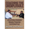 Coaching The Unemployable: Don't Resign Just Re-Sign