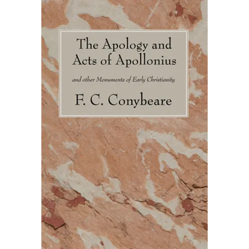 The Apology and Acts of Apollonius