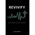 Revivify: Restoring Failed Leaders