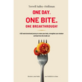 One Day. One Bite. One Breakthrough!