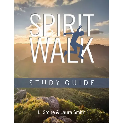 Spirit Walk Study Guide: Study Guide