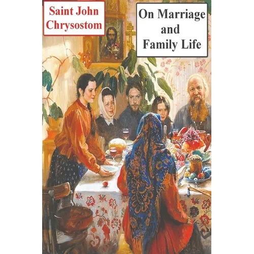 On Marriage and Family Life