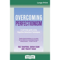 Overcoming Perfectionism (16pt Large Print Edition)