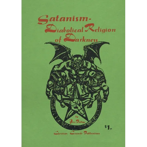 Satanism: Diabolical Religion of Darkness