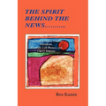 The Spirit Behind The News
