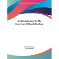 An Introduction To The Doctrines Of Jacob Boehme