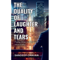 The Duality of Laughter and Tears