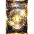 The 360 Names of YHWH Elohim: A Divine Anthology of Eternal Majesty
