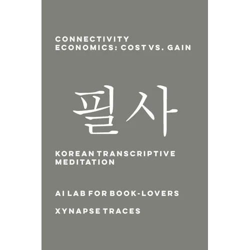 Connectivity Economics: Cost vs. Gain