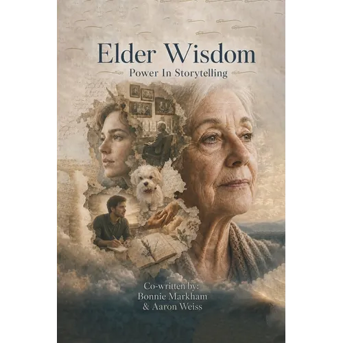 Elder Wisdom: Power In Storytelling