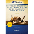 Historical Introductions to the Symbolical Books of the Evangelical Lutheran Church (Cram Edition)
