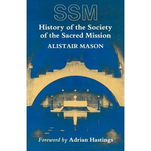 History of the Society of the Sacred Mission