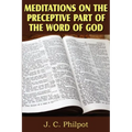 Mediations on Preceptive Part of the Word of God