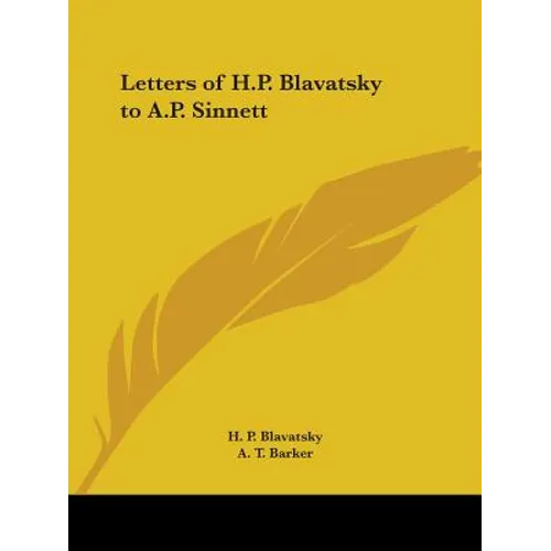 Letters of H.P. Blavatsky to A.P. Sinnett