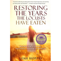 Restoring the Years the Locusts Have Eaten: Rescued for a Purpose: Emotional Freedom after Abuse