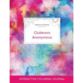 Adult Coloring Journal: Clutterers Anonymous (Mandala Illustrations, Rainbow Canvas)