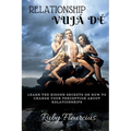 Relationship Vujá Dé: Learn The Hidden Secrets On How To Change Your Perception About Relationships