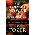 The Dynamic Power of Obedience: An Essential Christian Practice for Bearing Fruit