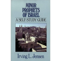 Minor Prophets of Israel: A Self-Study Guide