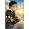 Grace and Mercy Got My Six