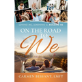 On the Road to WE: Loving Me, Learning U, Building Us