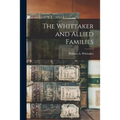 The Whittaker and Allied Families